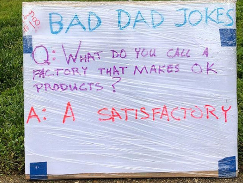 One of Tom Schruben's "bad dad jokes."