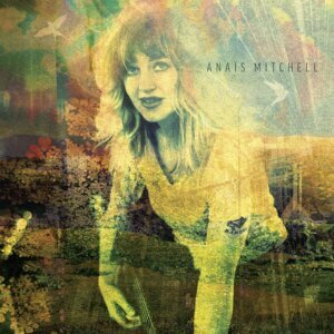 Music Review Anais Mitchell