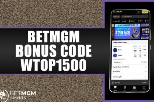 BetMGM Bonus Code WTOP1500: Secure $1.5K NFL, CFB, NBA Promo