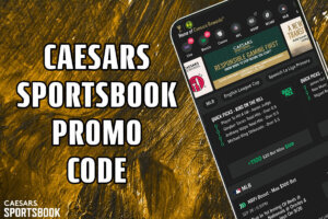 Caesars Sportsbook Promo Code