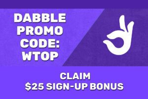 Dabble Promo Code WTOP: Get $25 Sign Up Bonus for NBA, NHL This Week