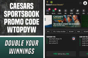 Caesars Sportsbook Promo Code WTOPDYW wtop