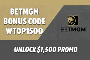 BetMGM Bonus Code WTOP1500 Unlocks $1,500 NCAAB, NBA Promo