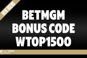 BetMGM Bonus Code WTOP1500: Bet $10, Get $150 March Madness Promo This Week