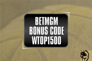 BetMGM Bonus Code WTOP1500: Bet $10, Get $150 March Madness Saturday Promo