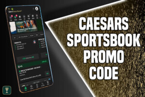 Caesars Sportsbook Promo Code
