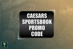 Caesars Sportsbook Promo Code