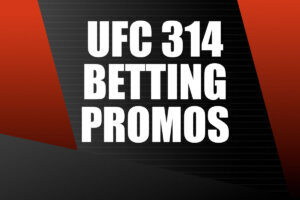 UFC 314 Betting Promos