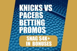 Knicks Pacers Betting Promos Snag $4K+ in Sportsbook Bonuses for East Finals wtop