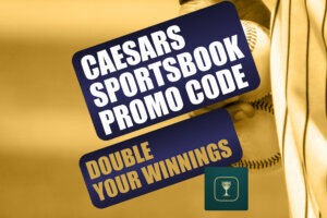 Caesars Sportsbook Promo Code