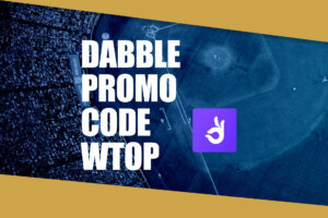WTOP Dabble Promo Code
