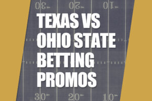 Texas Ohio State Betting Promos wtop