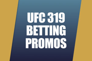 UFC 319 Betting Promos