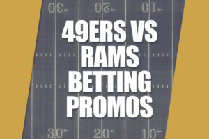 49ers Rams Betting Promos wtop