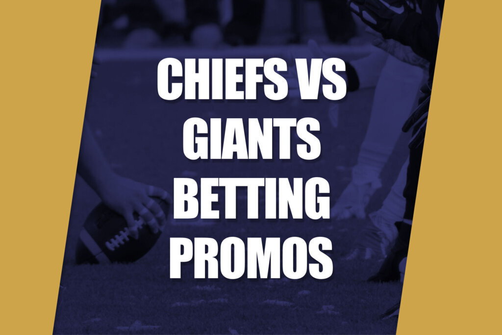 Chiefs Giants Betting Promos