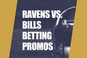 Ravens vs. Bills Betting Promos wtop
