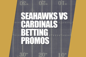 Seahawks Cardinals Betting Promos wtop