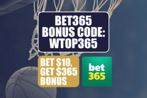 WTOP Bet365 Bonus Code 10 (1)