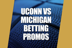 UConn Michigan betting promos