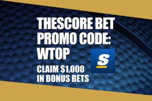 WTOP theScore Bet Promo Code