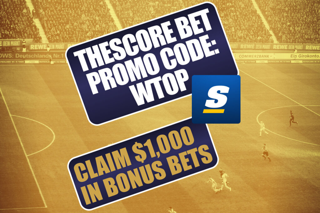 WTOP theScore Bet Promo Code