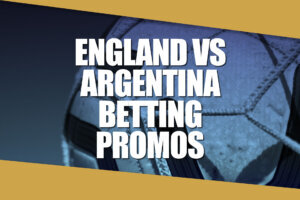 England Argentina Betting Promos