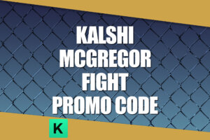WTOP McGregor Fight kalshi promo code